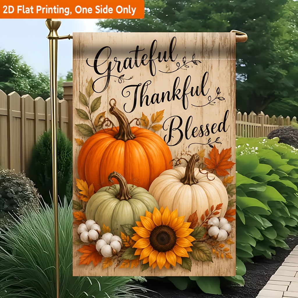 TEMU 2d Flat, 2d Flat - 1pc 2d Flat Printed Garden Flag, "grateful, Thankful, Blessed" Durable Single-sided Printed Yard Flag, For Garden And Home