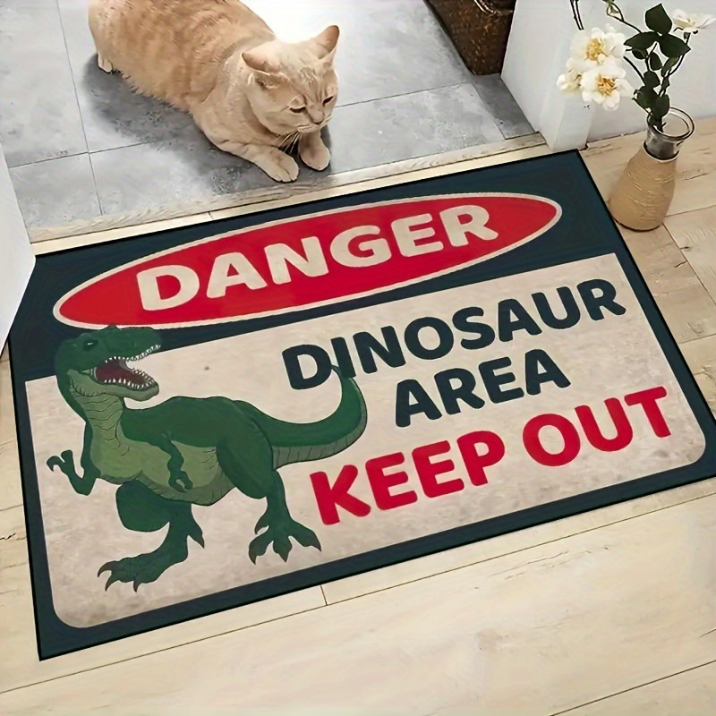 

danger Dinosaur Area Keep Out" Non-slip Creative Door Mat - Indoor/outdoor Floor Rug For Bedroom, Room Decoration, And Photo Props - Made With Durable Material