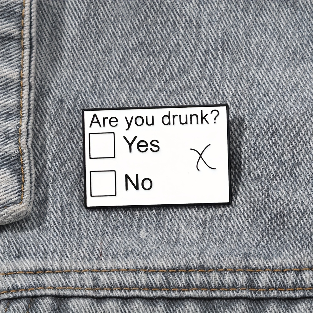 Image of Are You Drunk Question Enamel Brooch Fashion Decorative Brooches Ornaments Lapel Bag Badges Jewelry Gifts
