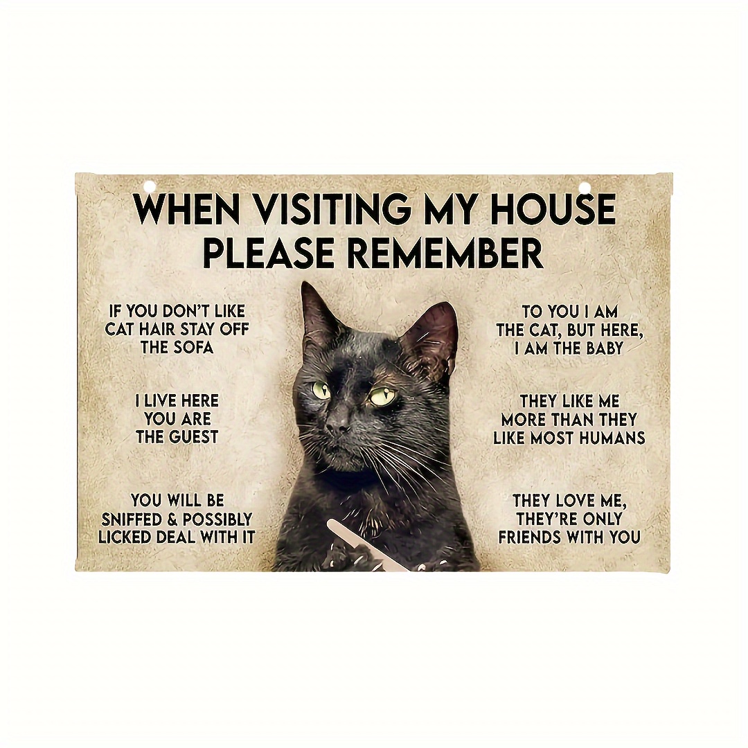 

Vintage Cat Sign Artwork - 'when Visiting My House Please Remember' - Wooden Wall Art Print Poster For Home, Bar, Restaurant, Cafe Decor