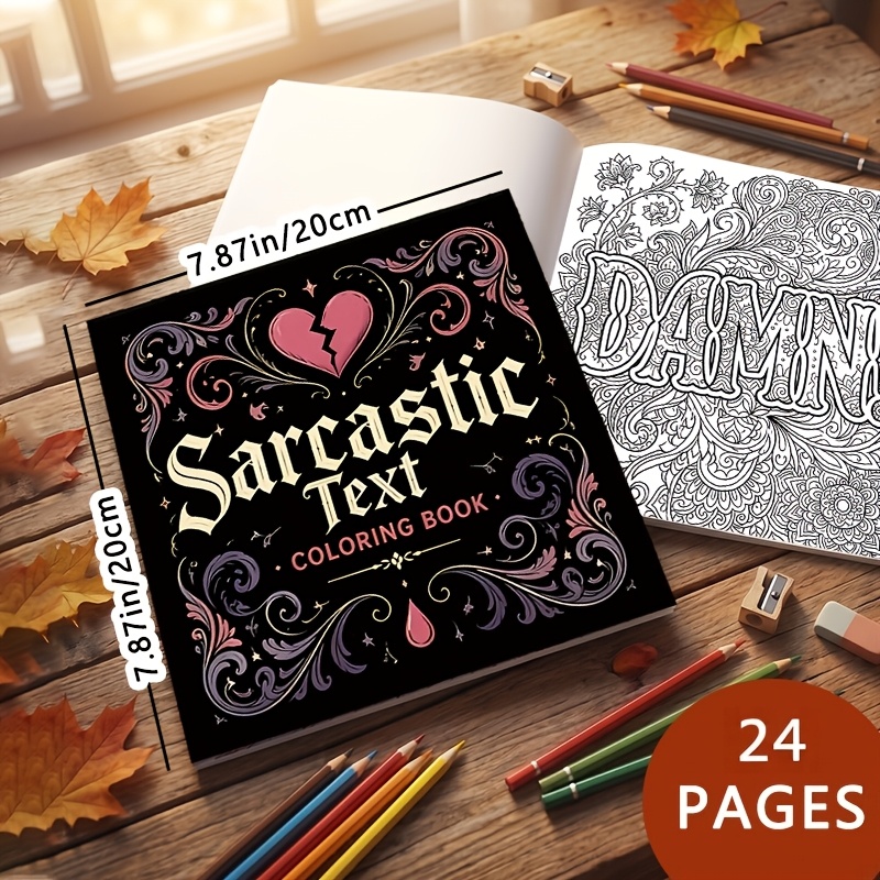 TEMU A Satirical Coloring Book Featuring And Sharp Sarcastic Quotes, Messy Doodle Backgrounds, Floral Patterns, And Emotional Art Layouts. Stress And