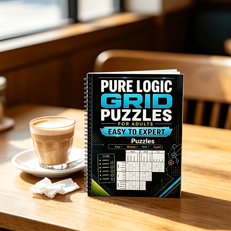 Pure Logic Grid Puzzles for Adults, Brain Teasers