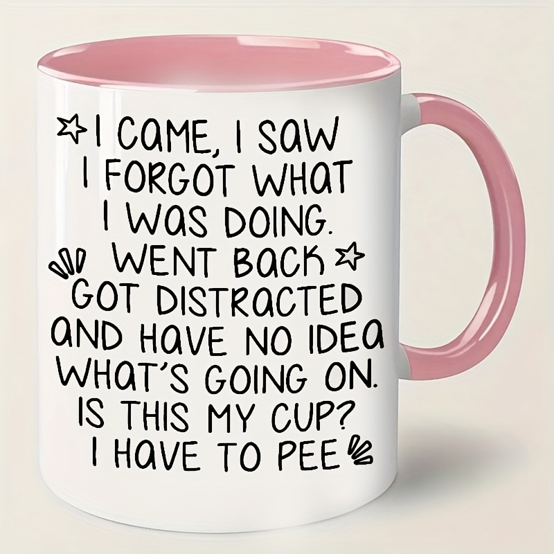 TEMU 1pc, 11oz Funny Ceramic Coffee Mug- "i , I Saw, I Forgot What I Was Doing" Humorous Design With Stars And Butterflies, Microwave And Dishwasher