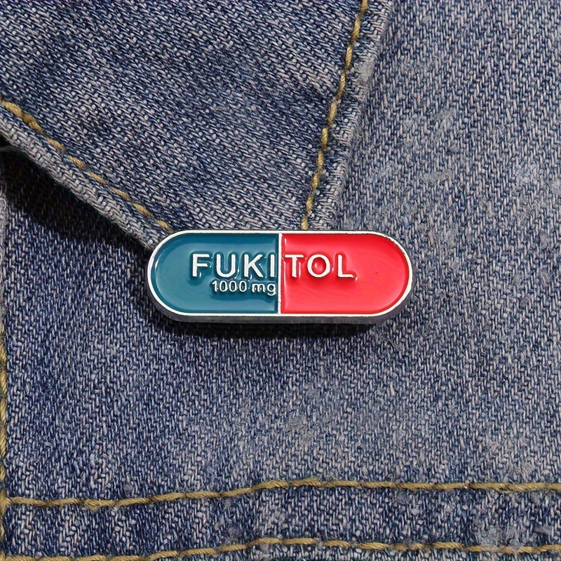 

1pc Funny Sarcasm Fukitol Prescription Pill Brooch, Jacket Lapel Metal Pin