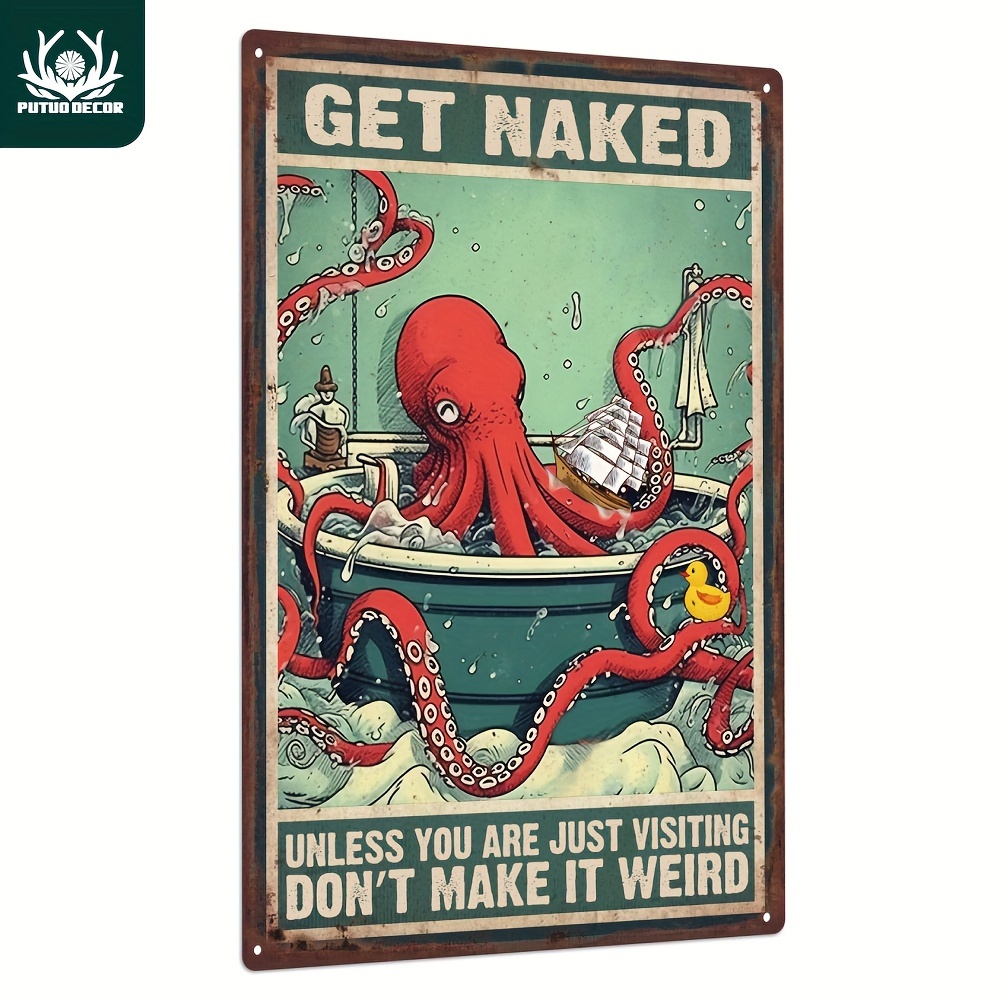 

[ Build] Quirky Octopus Tin Sign - Vintage Metal Wall Art With Humorous "get Naked" Design, Bathroom Or Home Decor, 7.8 X 11.8 Inches, Octopus Bathroom Decor