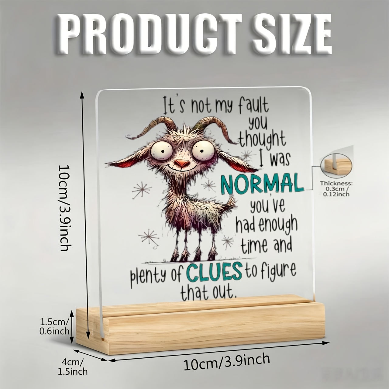 TEMU 2d Flat, 1pc Goat "normal Clues" Ornament, Warm And Inspirational Slogan, Acrylic Ornament With Wooden Base, Paperweight, Office Desktop