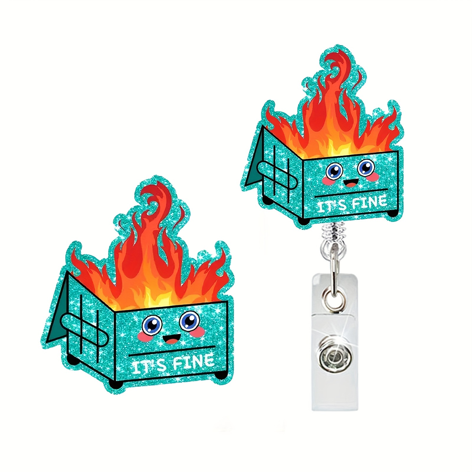  Funny Fire Dumpster White Badge Reel,Retractable Badge Reel  with Swing Clip，Name Card Badge Holder with Alligator Clip,ID Holder,Office  Employee Name Badge,Nurse Badge Holder (It's Fine-White） : Office Products