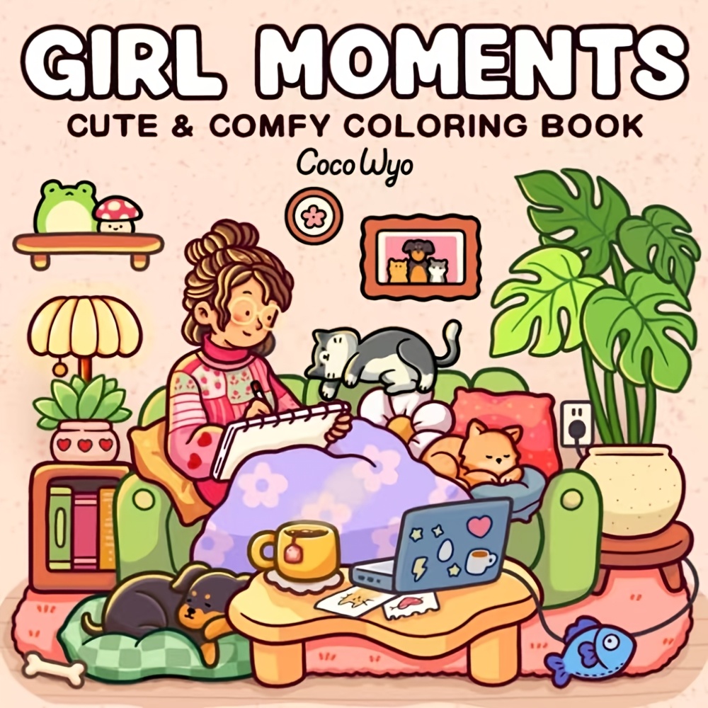 

Girl's Moments Coloring Book - Cute & Cozy Daily Activities For Adults And Teens