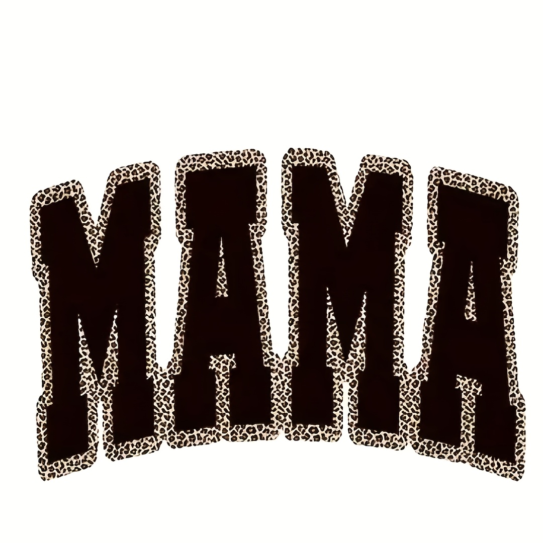 

1pc "mama" Leopard Print Cartoon Heat Transfer Sticker - Design For T-shirts, Jeans, Jackets, Backpacks, Hats - Plastic, Non-woven Fabric - Adds A To Your