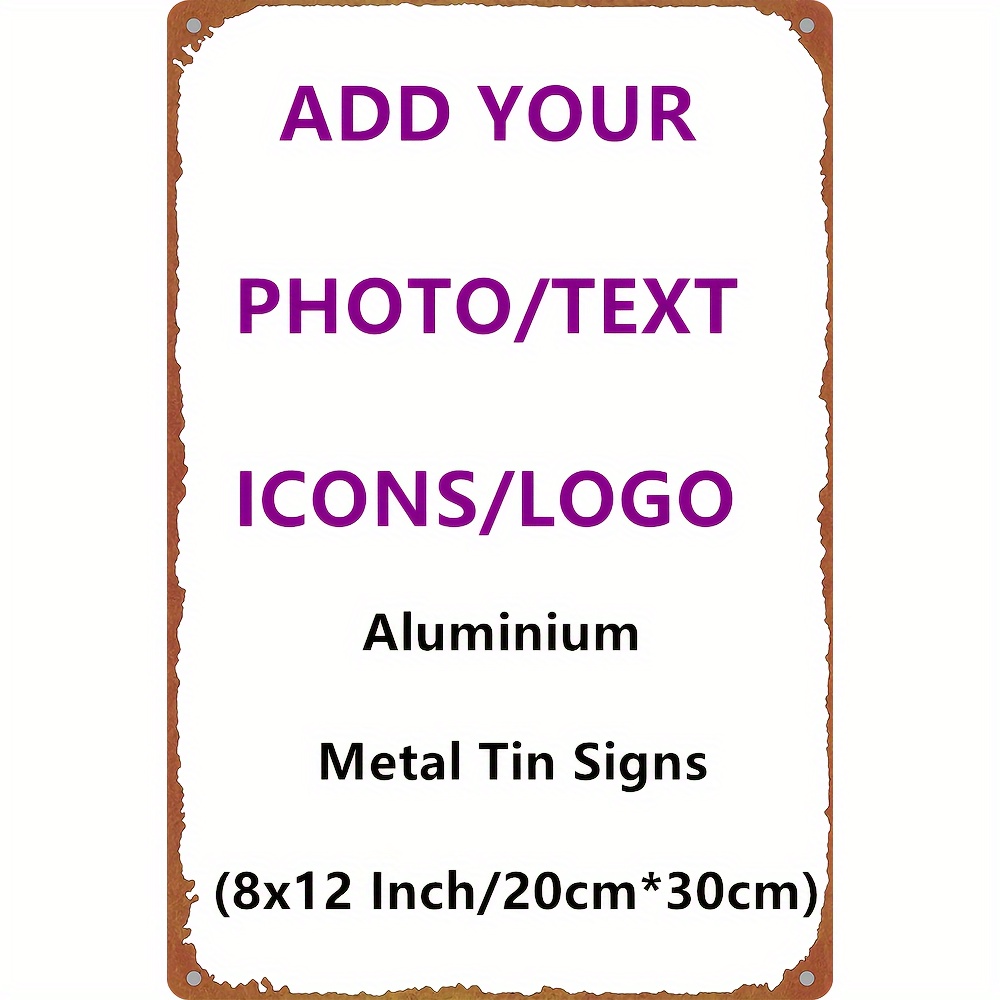 

Custom Aluminum Tin Sign - Personalize With Your Image, 8x12 Inches - Perfect For Home Decor, Bars,