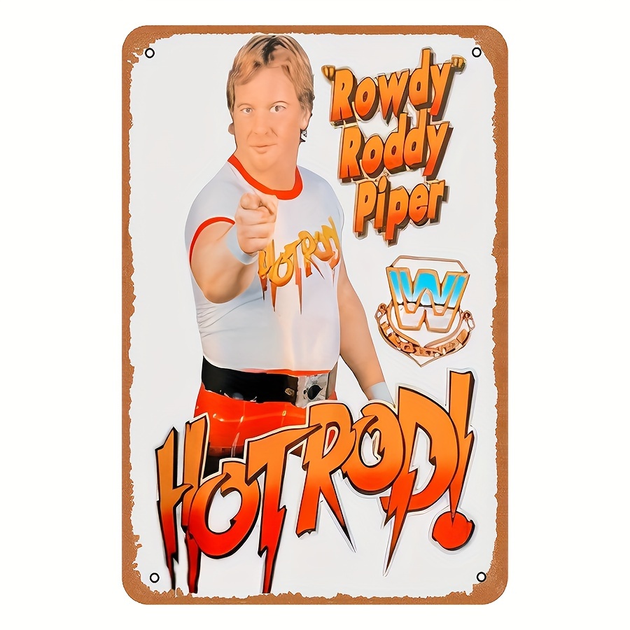 

Room Decor Roddy Piper Hot Rod Vintage Metal Sign, 8x12" Iron Tin Wall Decor, Waterproof & Weather-resistant, Pre-drilled For Easy Hanging, For Sports Fans, Bar & Home