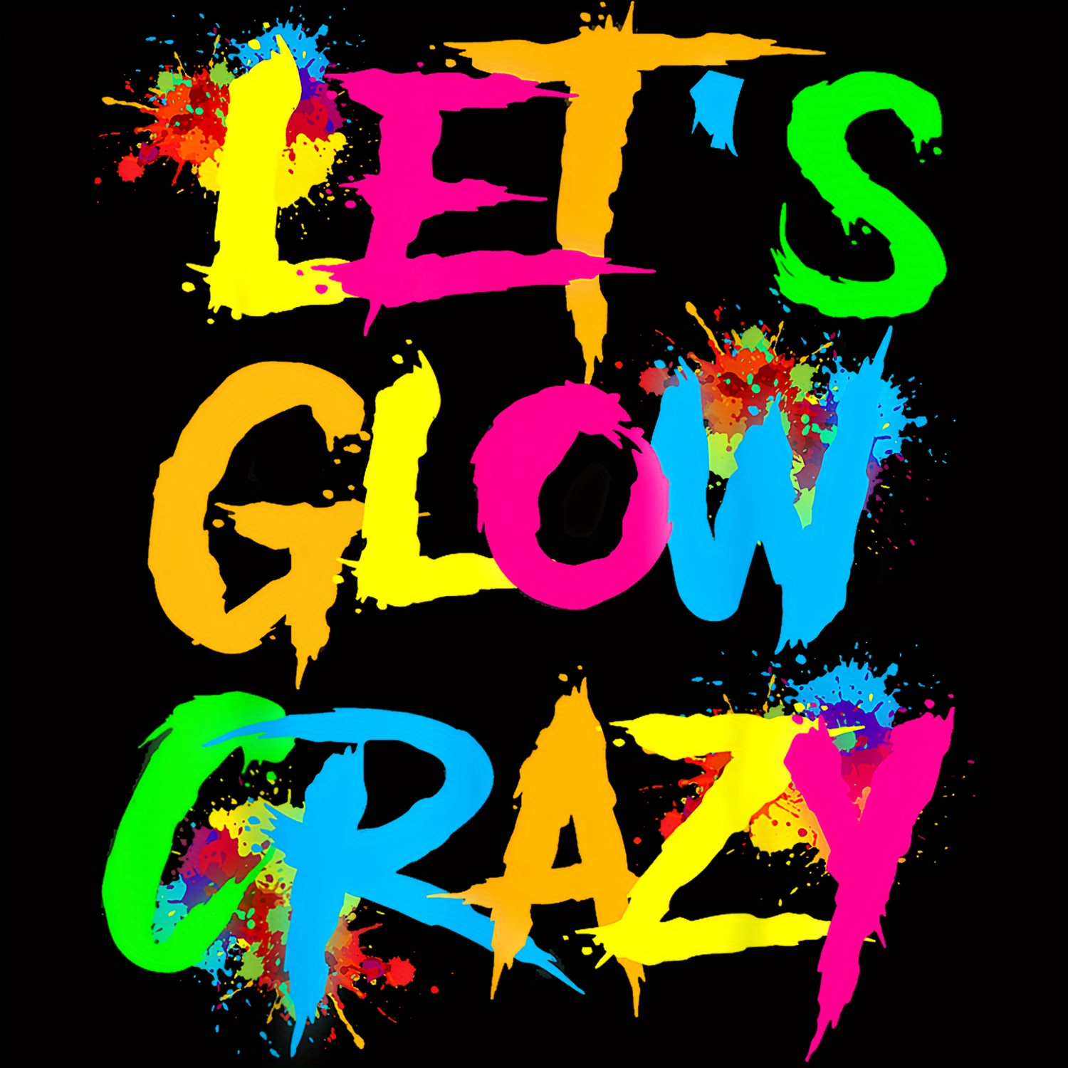 

1pc "let's Glow Crazy" Letter Pattern Thermal Print Sticker, Diy Thermal Print T-shirt Sweatshirt Bag Patch