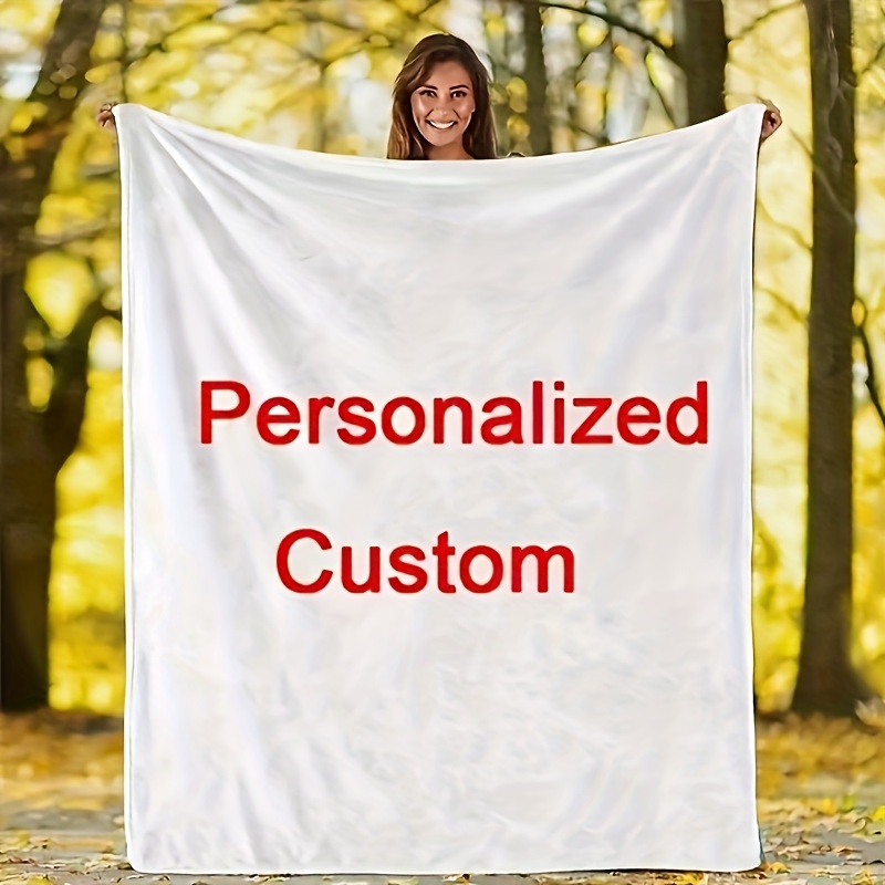 

1pc Custom Blanket With Photos Or Text, Soft And Warm Memorable Blanket, Great Holiday Gift For Classmates, Friends, Family And Lovers, Used For Nap, Camping, Travel, And Car