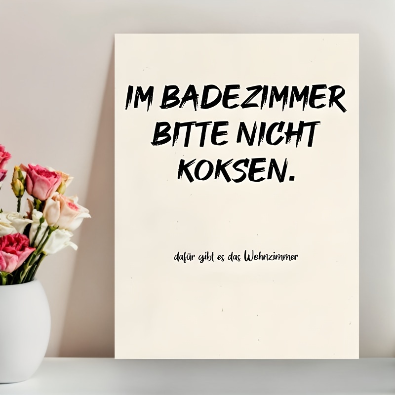E-shop 2D Flach, Lustiges "Trinkt keine Limonade im Badezimmer" Zitat Poster - Modernes Wasserdichtes Badezimmer-Schild, Humorvolle Limonaden-Warnung