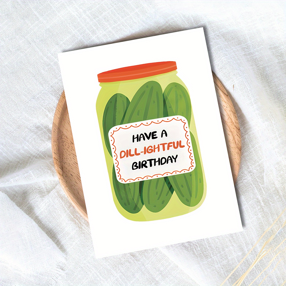 Funny Pickle Birthday Card - Unique Happy Birthday Greeting For Friends & Family