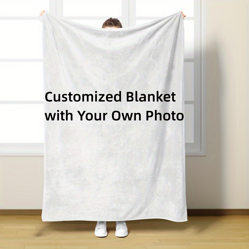 

1pc Custom Blanket With Picture - Extra-soft Personalized Blanket, Customized Blanket, Hd Print Custom Photo Blanket, Cozy Customizable Blanket, Custom Gift