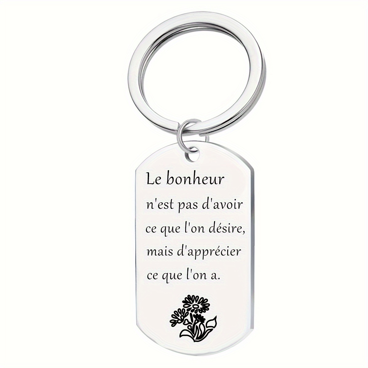 

1pc, Stainless Steel Dog Tag Keychain, French Quote "le Bonheur N'est Pas D'avoir Ce Que L'on Désire, Mais D'apprécier Ce Que L'on A.", Inspirational Gift Keyring For Friends And Family