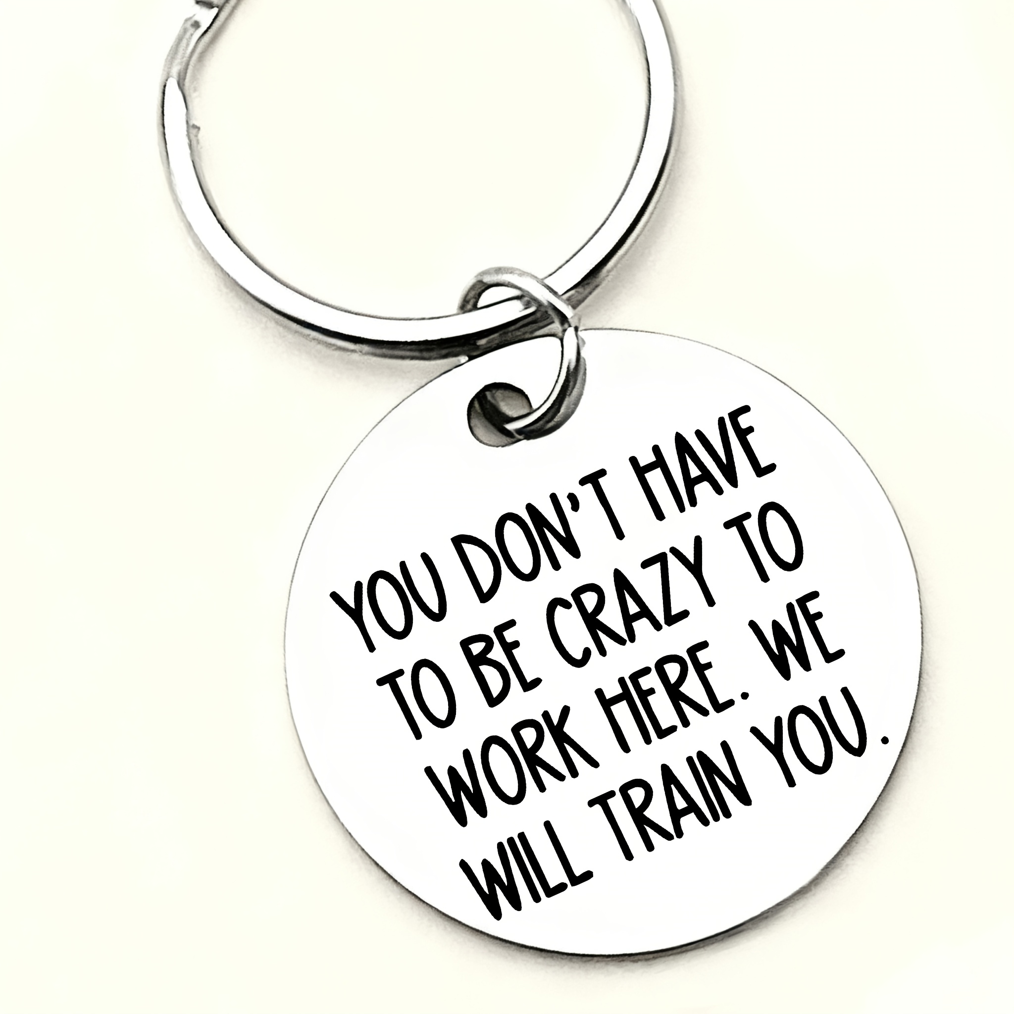TEMU "you Don't Have To To Work Here. Teach You" Creative Workplace Funny Stainless Steel Keychain, Funny Gifts For Relatives In The Workplace, Fun