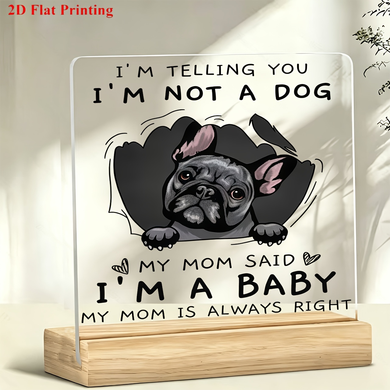 TEMU 2d Flat, 1pc Acrylic Desktop Decorative Standee Ornament, French Bulldog "i'm A Baby" Printed Desktop Decoration, Suitable For Work, Study, And