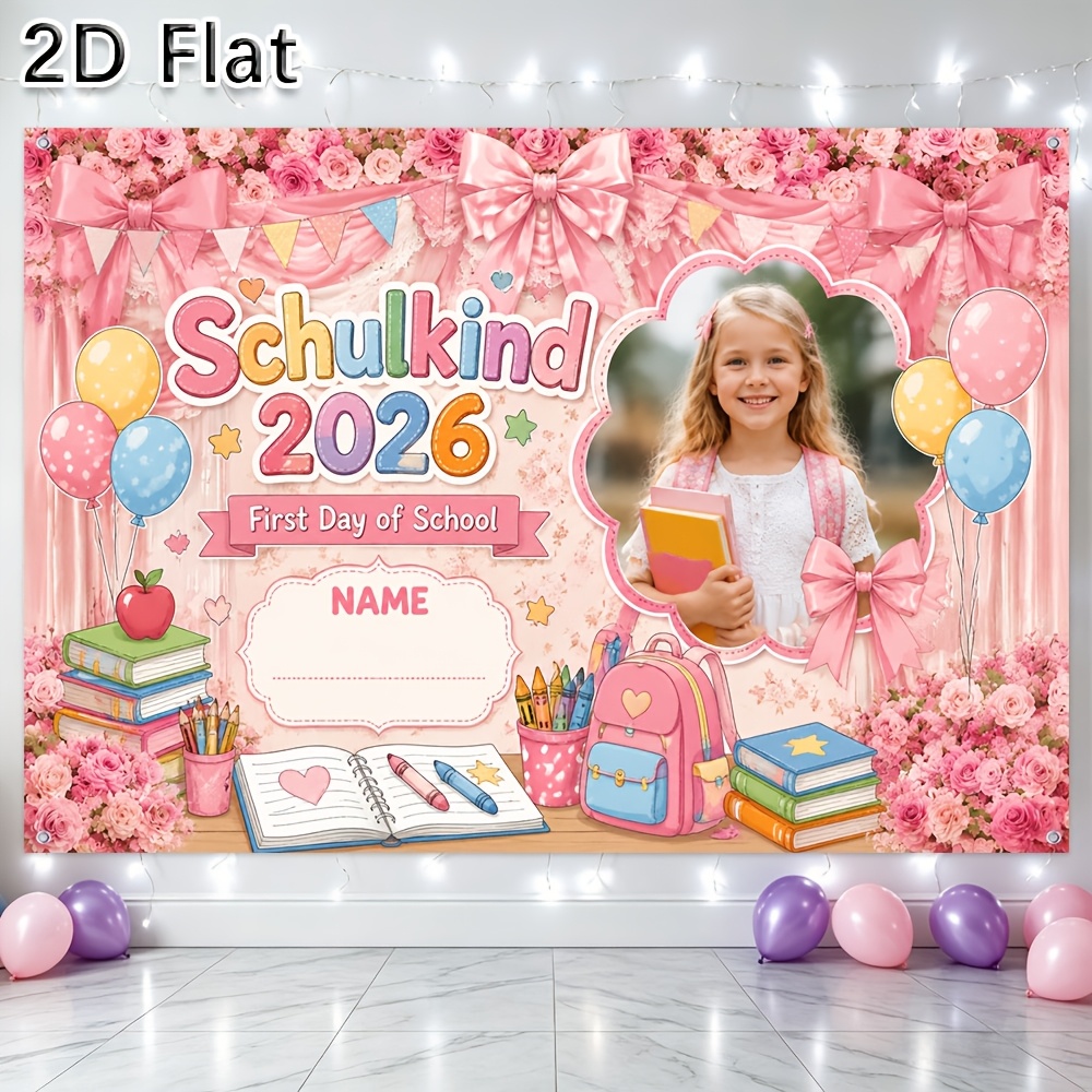 TEMU 2d Flat - [2d Flat] 1pc Party Banner Custom Photo Name Themed Schoolchild 2026 First Day Of School Backdrop Suitable For Photo Shooting School