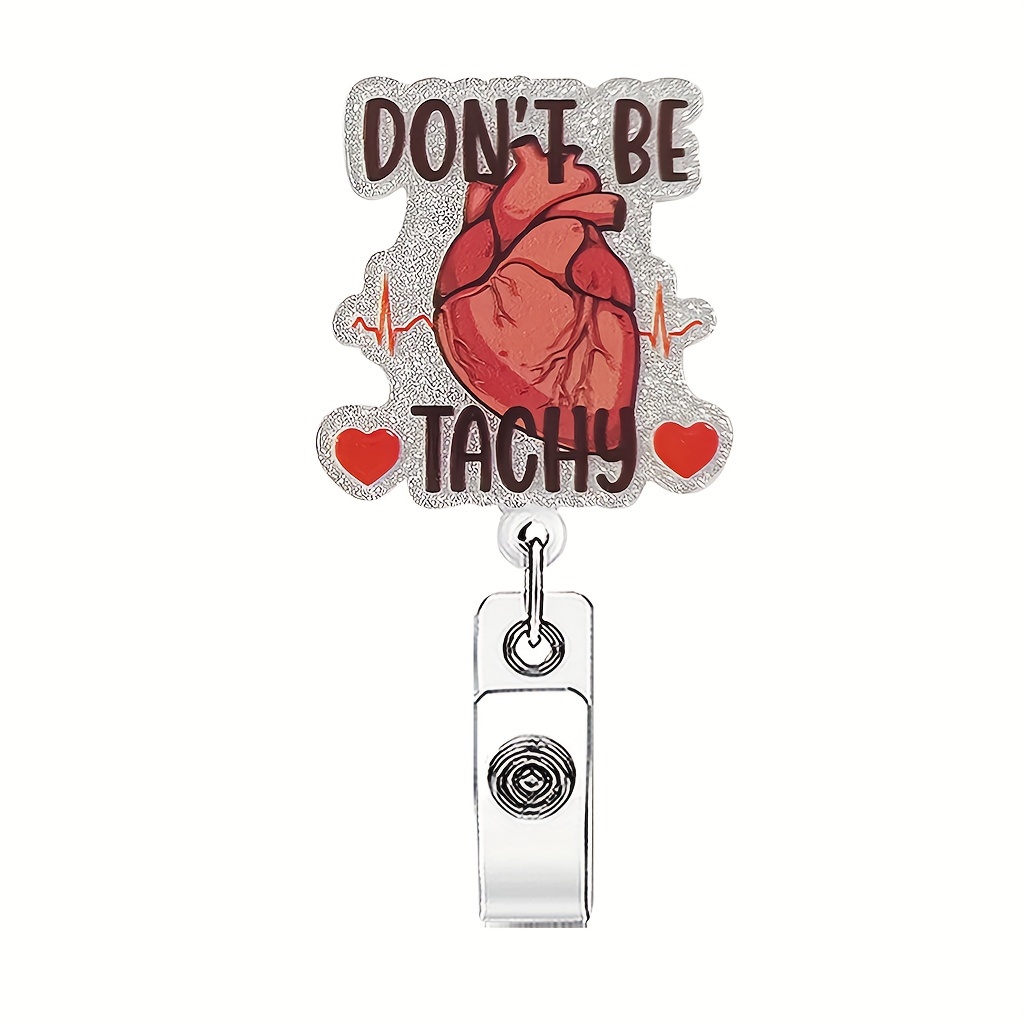 

1pc Acrylic Nurse Badge Reel With Retractable Id Holder, English Text "don't Be " Heart Design, Medical Staff Essential