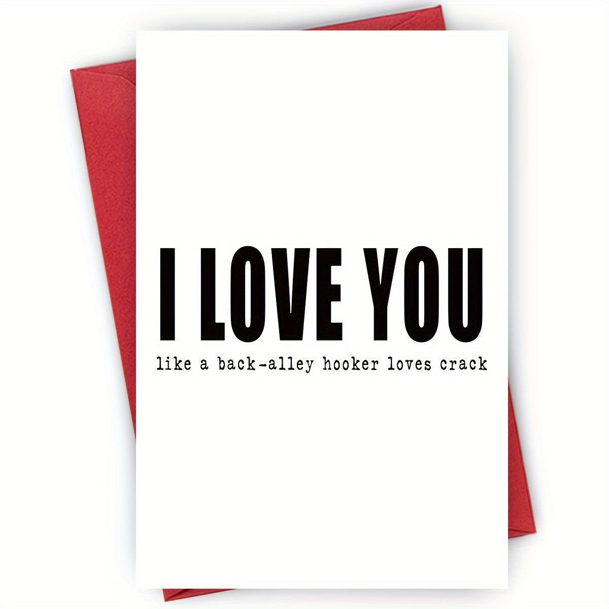 

Humor-inspired 'i Love You' Greeting - Perfect For Anniversary, Birthday & Christmas | Sarcastic Love Note Ideal For Him Or Her, Suitable For Thanksgiving & New Year Celebrations