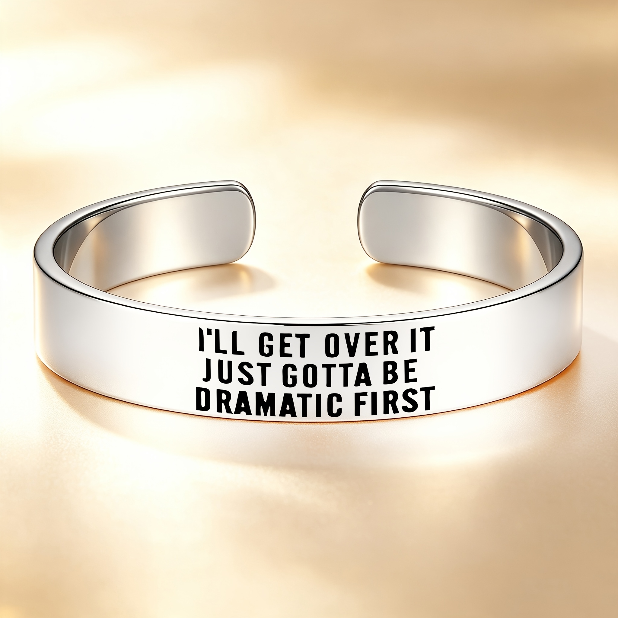 Humorous "I'LL GET OVER..." Stainless Steel Open Bangle, Gift for Friends