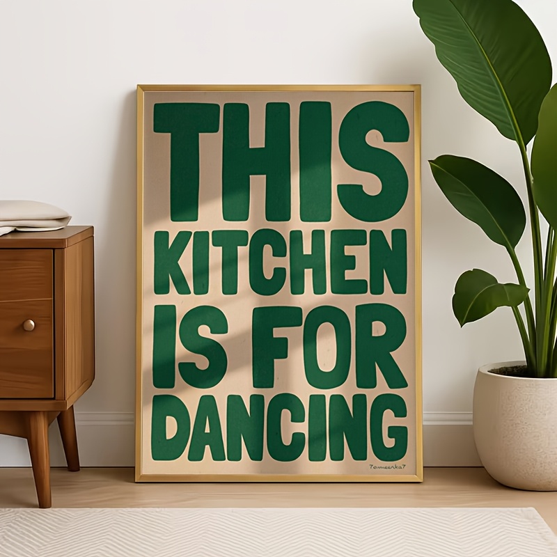 TEMU 2d Flat, 2d Flat, 1pc, Frameless, "this Kitchen Is For Dancing" Wall Art - Hand-painted Vintage Kitchen Poster, Aesthetic Kitchen Decor, Green