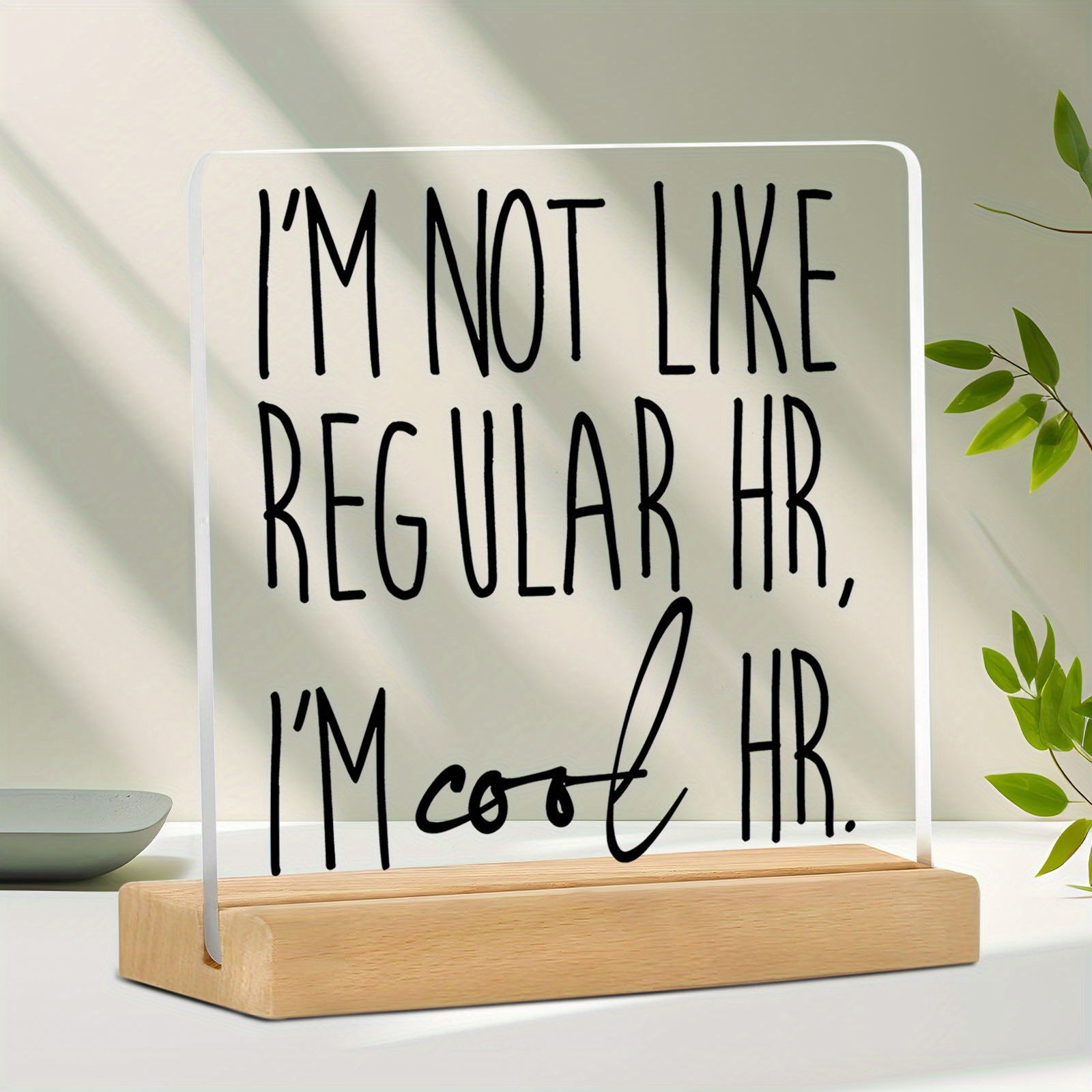 TEMU 2d Flat - [2d Flat] Acrylic Sign With A 2d Flat Print Stating " Your Typical For Hr, I'm A Cool For Hr" - A Stylish Addition To Office Desks, A