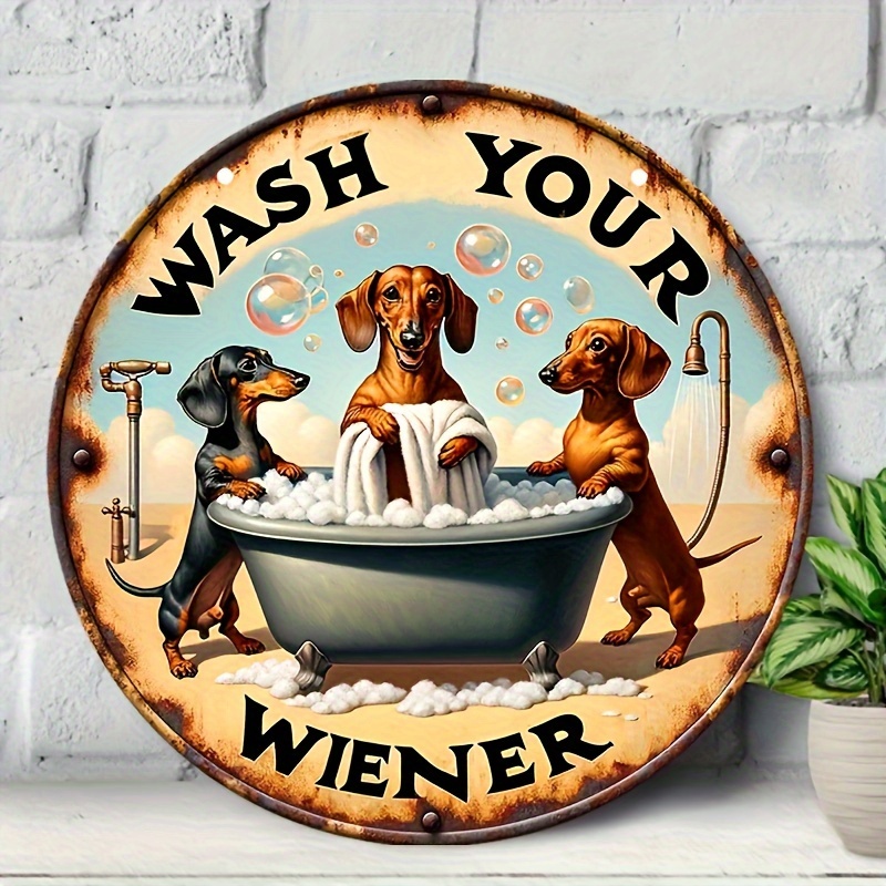 

Vintage Aluminum "wash Your Wiener" Dachshund Decorative Sign - Animal Themed Wall Hanging Plaque For Dog Lovers, Multipurpose Home, Garden, Patio, And Bar Decor With Pre-drilled Mounting Holes