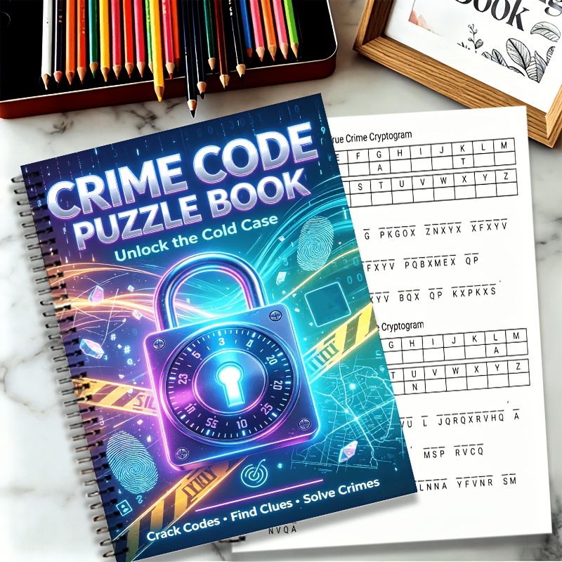 Code Crimes Cipher Decoding Puzzle Collection for Mystery Lovers