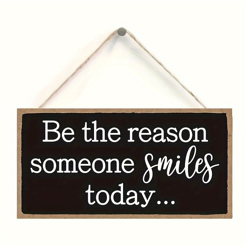 

Inspirational Wooden Sign Plaque - Classic Wall Hanging Decorative Art, "be The Reason Someone Smiles Today" - Perfect For Home, Office, And Porch Decoration - No Electricity Needed