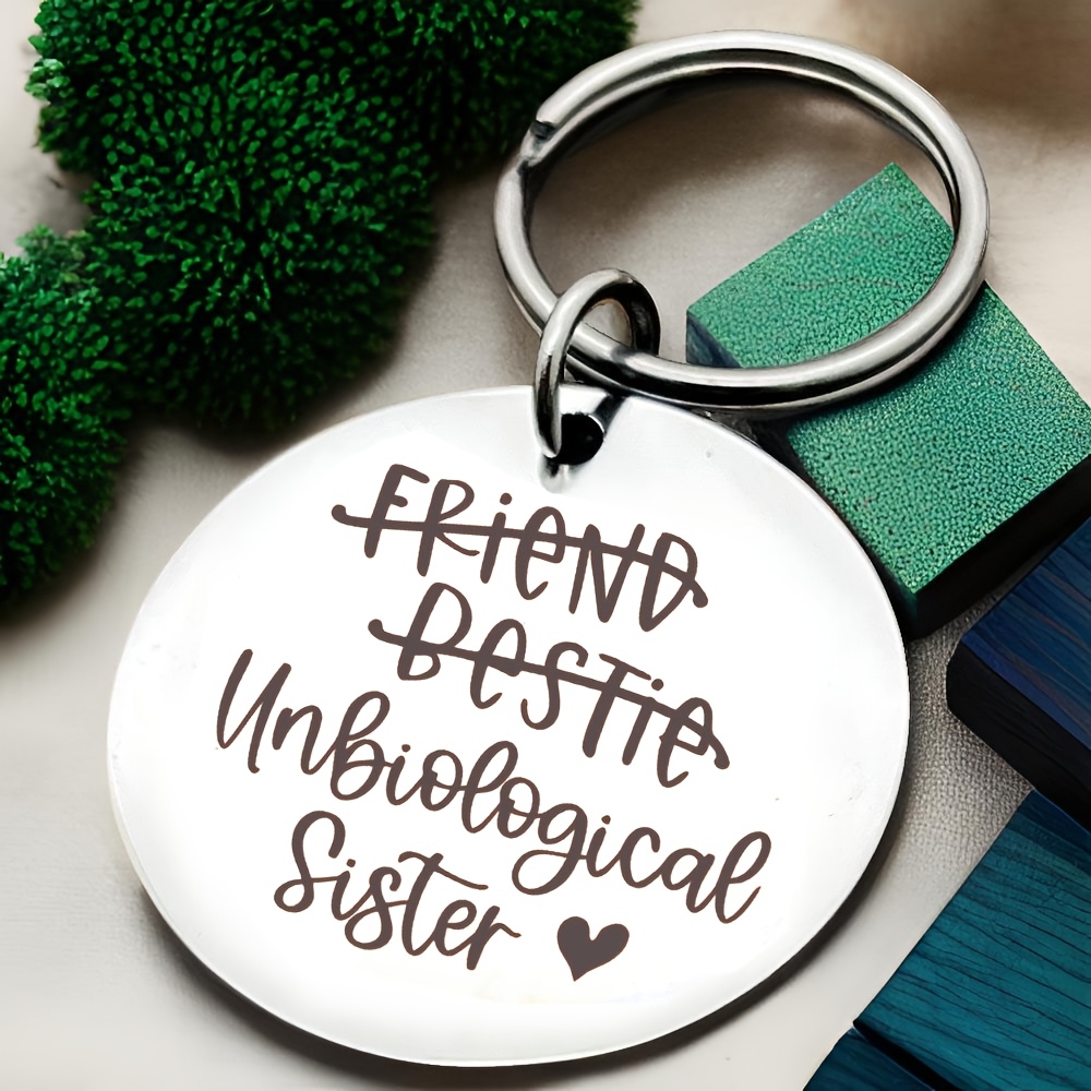 Friend Bestie Engraved Keychain Gift For Sisters, & Colleagues Birthdays, Valentine's Day & Thanksgiving Gifts