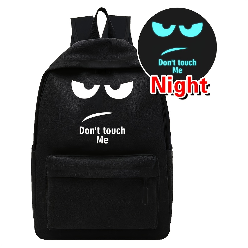 

1pc New Don't Touch Me Luminous Casual Backpack For Men Women, Night Light Backpack, Simple Versatile Backpack For Travel, Large Capacity Bag, High School Student Backpack, Trendy Bag For Women