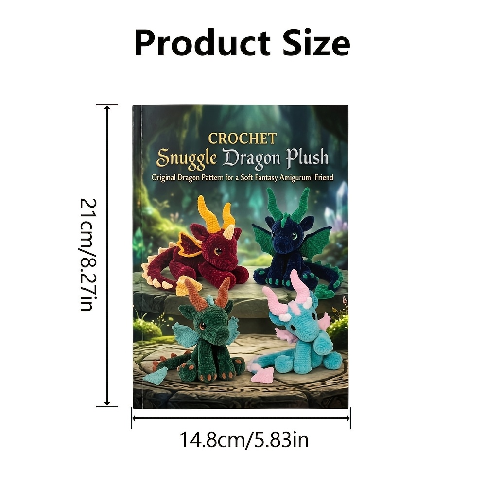 TEMU Peluche Dragon Snuggle, Motif de Dragon Original pour un Ami Amigurumi et - de Crochet : Un Guide Adapté aux Débutants avec Instructions Étape