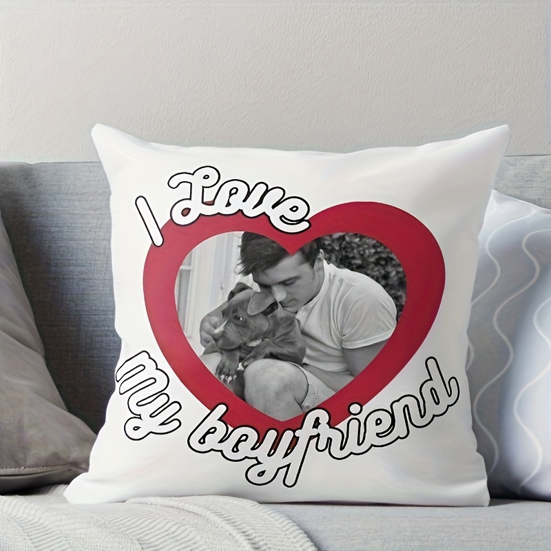 

1pc Custom Short Plush Single Sided Pillow Cover 18×18in (pillow Insert Not Included), Custom I Love My Boyfriend Throw Pillow, Birthday Gifts For Boyfriend, Valentine's Day Pillow Cover For Sofa Bed