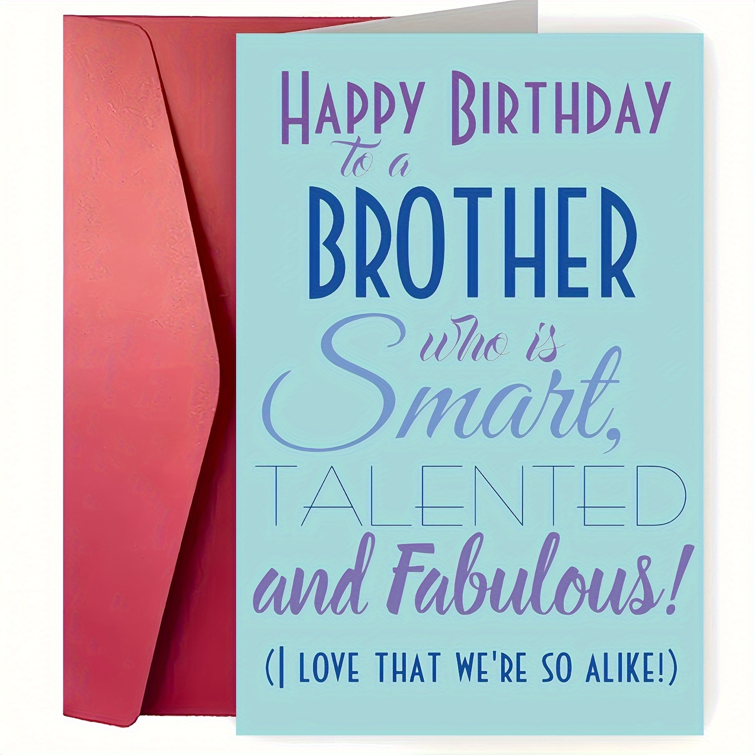 

1pc Humorous Brother Birthday Card With Envelope - Unique, Funny Greeting For , "to A Brother Who Is Smart, & Fabulous" Message, Ideal For Birthday Celebrations, Funny Birthday Cards