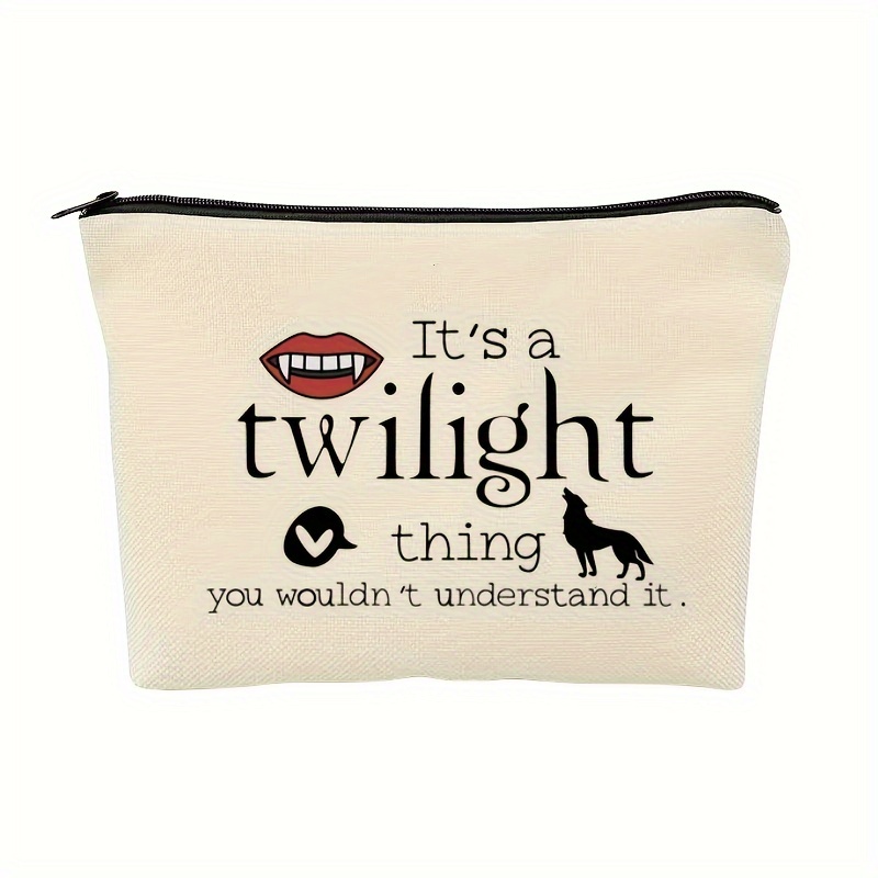 

1pc Fashion Casual Makeup Bag, Lightweight Toiletry Bag, Travel Storage Bag - It's A Twilight Thing You Wouldn't Understand It