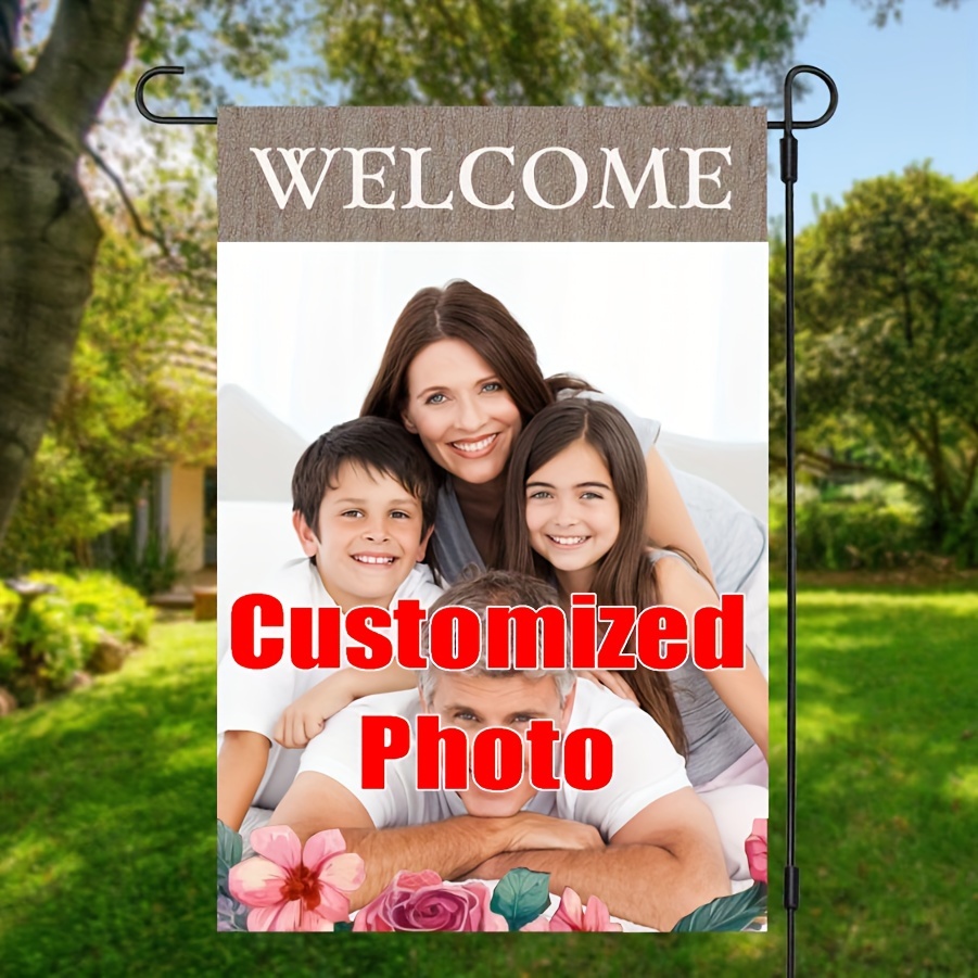 

Custom 12x18" Double-sided Garden Flag - Personalize With Your Family Photo, Welcome Lawn Decor For Home & Office (no Metal Brace)