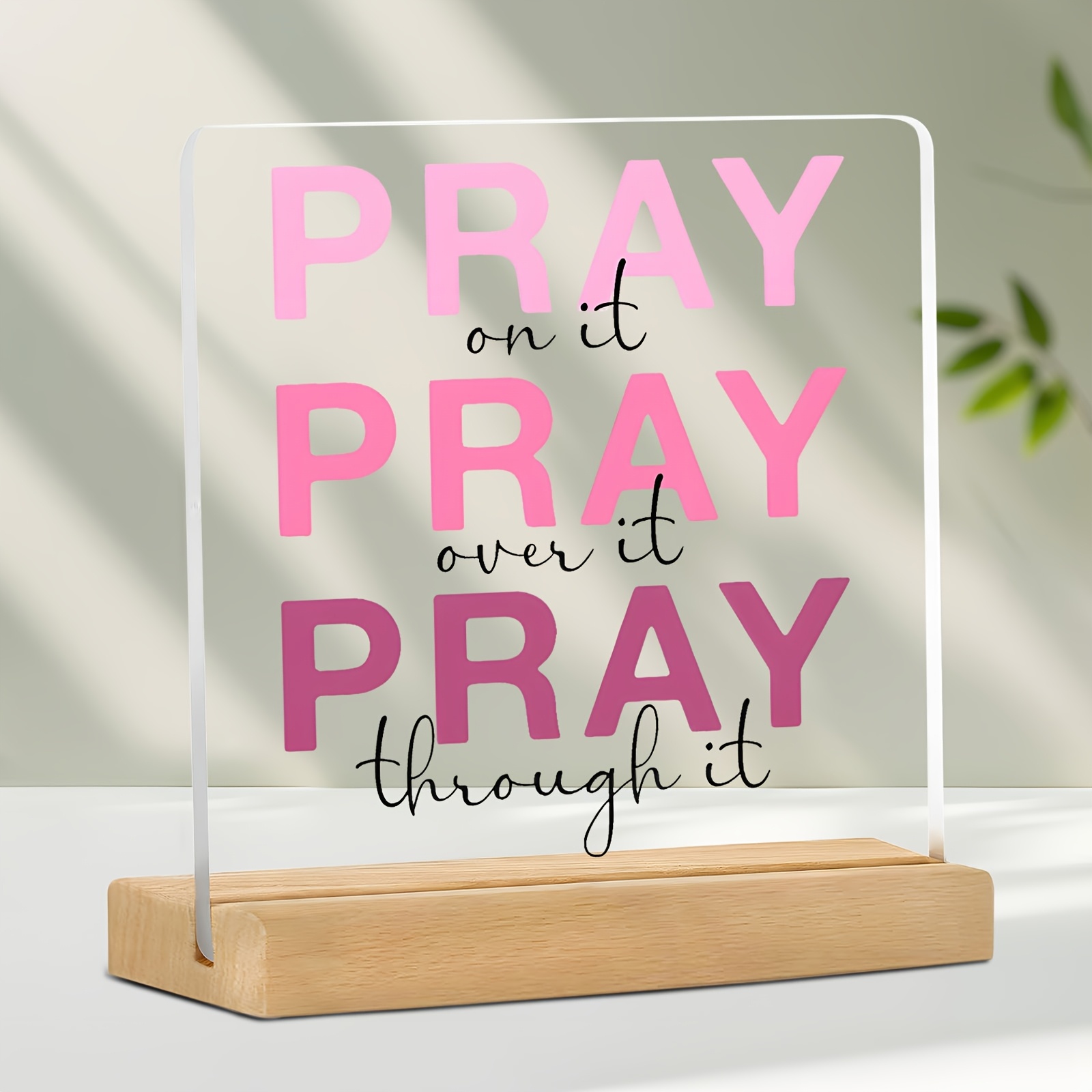 TEMU [2d Flat] 1pc Pink Inspirational Acrylic Desk Sign With Bible Verse - "pray On It, , Through It" - Perfect Christian Gift For Women, Ideal For