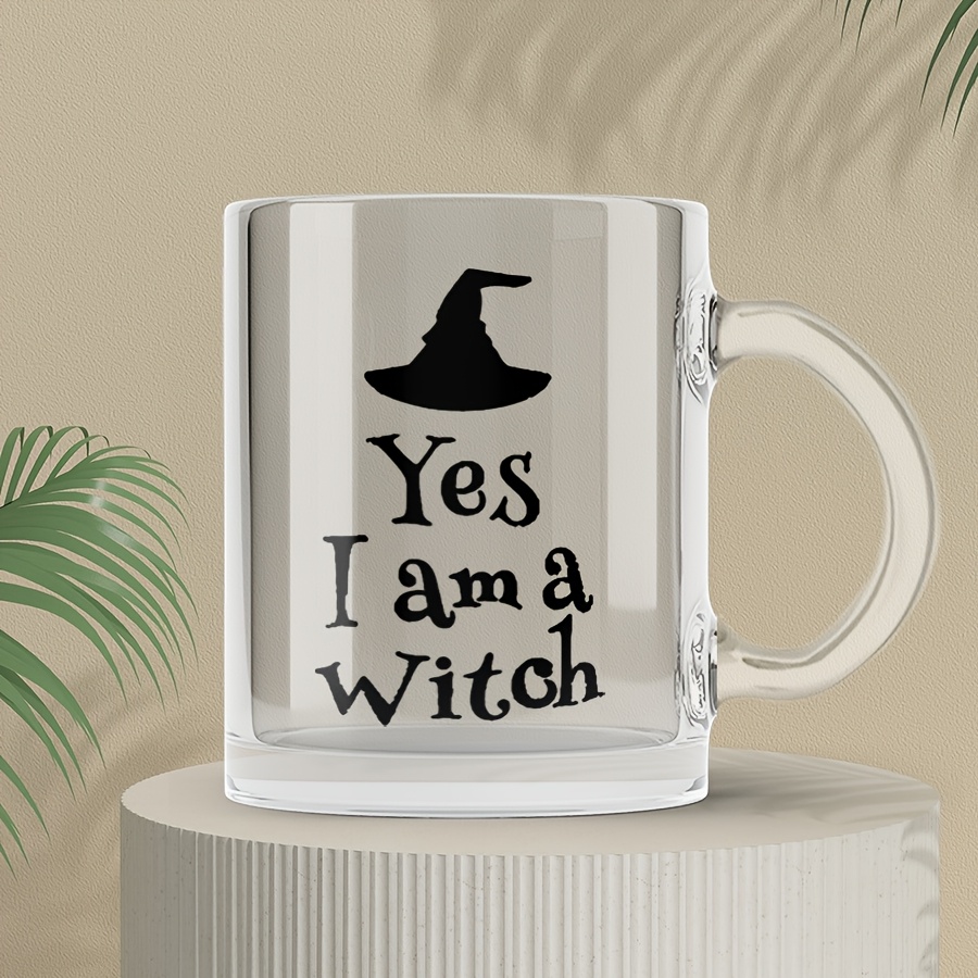 

Tasse en verre borosilicate de 11 oz, motif humoristique "Oui, une sorcière", , facile à nettoyer, cadeau original, , pour Halloween et Noël, tasse à boisson chaude .