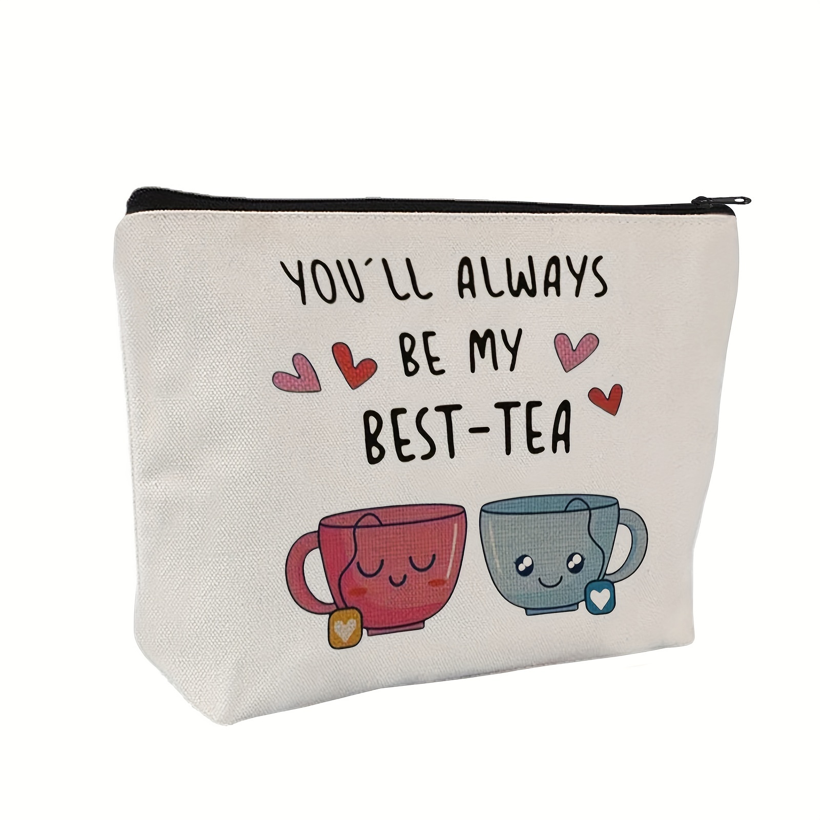 

Canvas Makeup Bag For Women - Unscented, Non-waterproof Cosmetic Pouch With "you'll Always Be My Best-tea" Friendship Design - Ideal Gift For Bestie