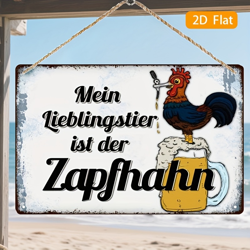 E-shop 2D Flat - Dies ist ein 2D-Flachmetallschild mit einem Vintage-Design für ein deutsches -Pub mit Hahn und , zusammen mit der "Mein Lieblingstier
