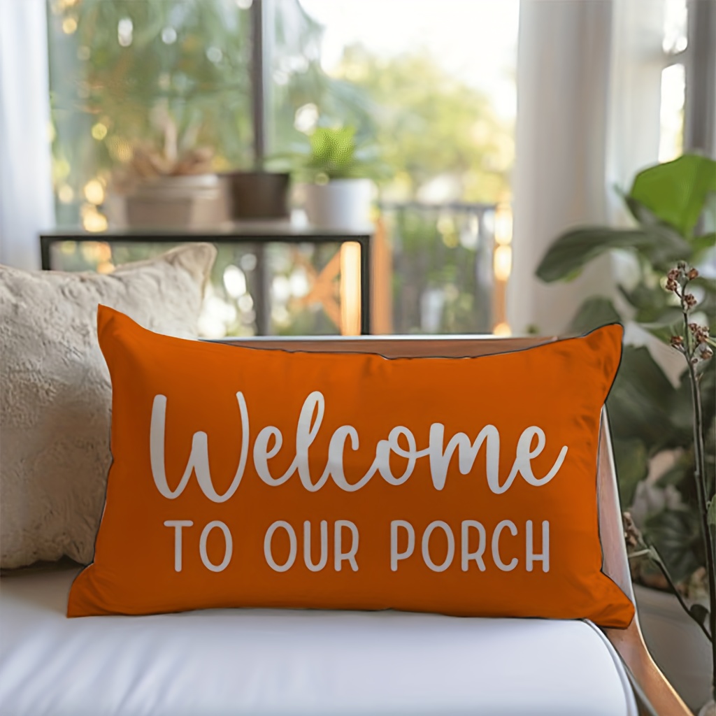 

Welcome To Our Porch" Orange Throw Pillow Cover 12x20 Inch - Rustic Farmhouse Style, Allergy-friendly Polyester With Zip Closure, Machine Washable For Outdoor, Garden, Fall &