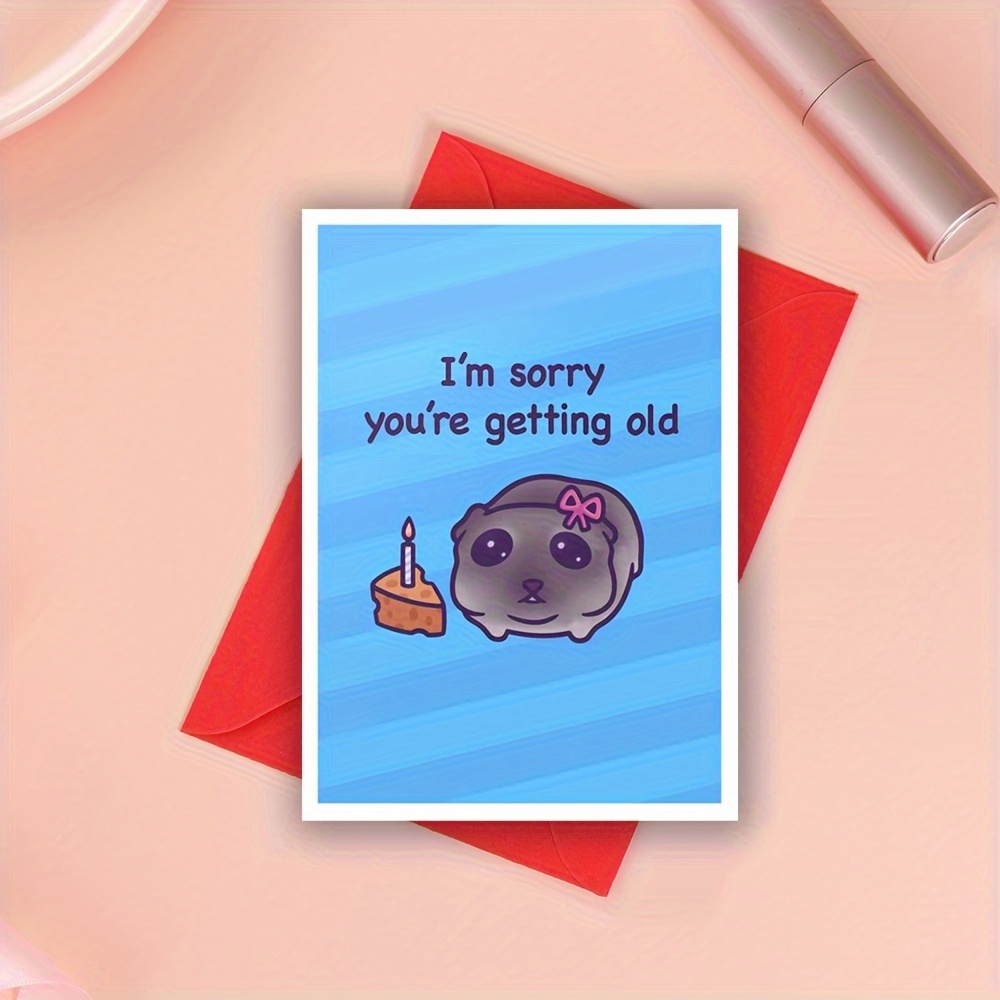 

Humorous Birthday Greeting Card With "i'm Sorry " Sad Hamster Design, Suitable For Anyone