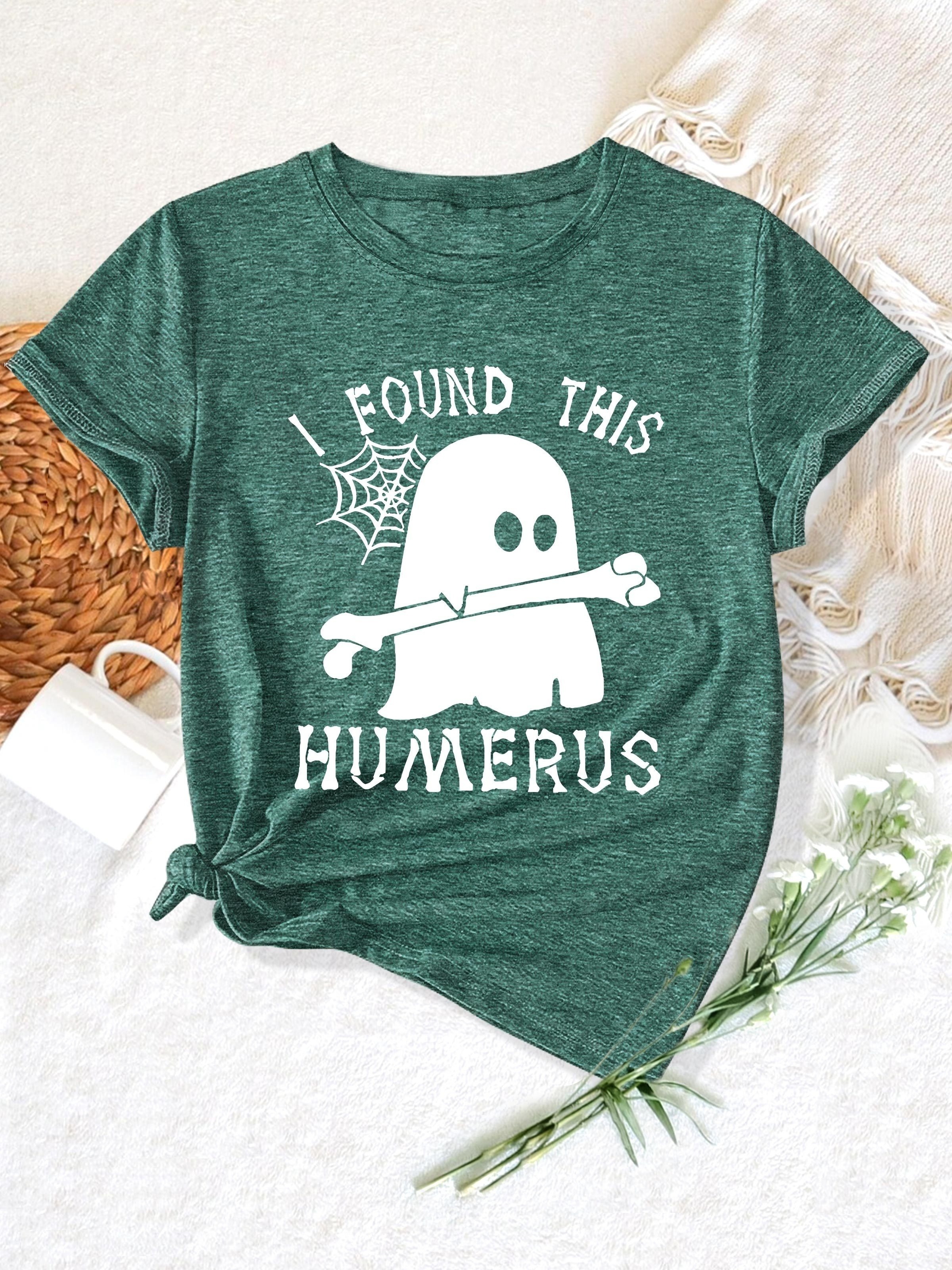 womens funny   t shirt   this humerus slogan   wrapped skeleton   casual round neck short sleeve tee for halloween themed parties casual attire machine washable     Product details 3