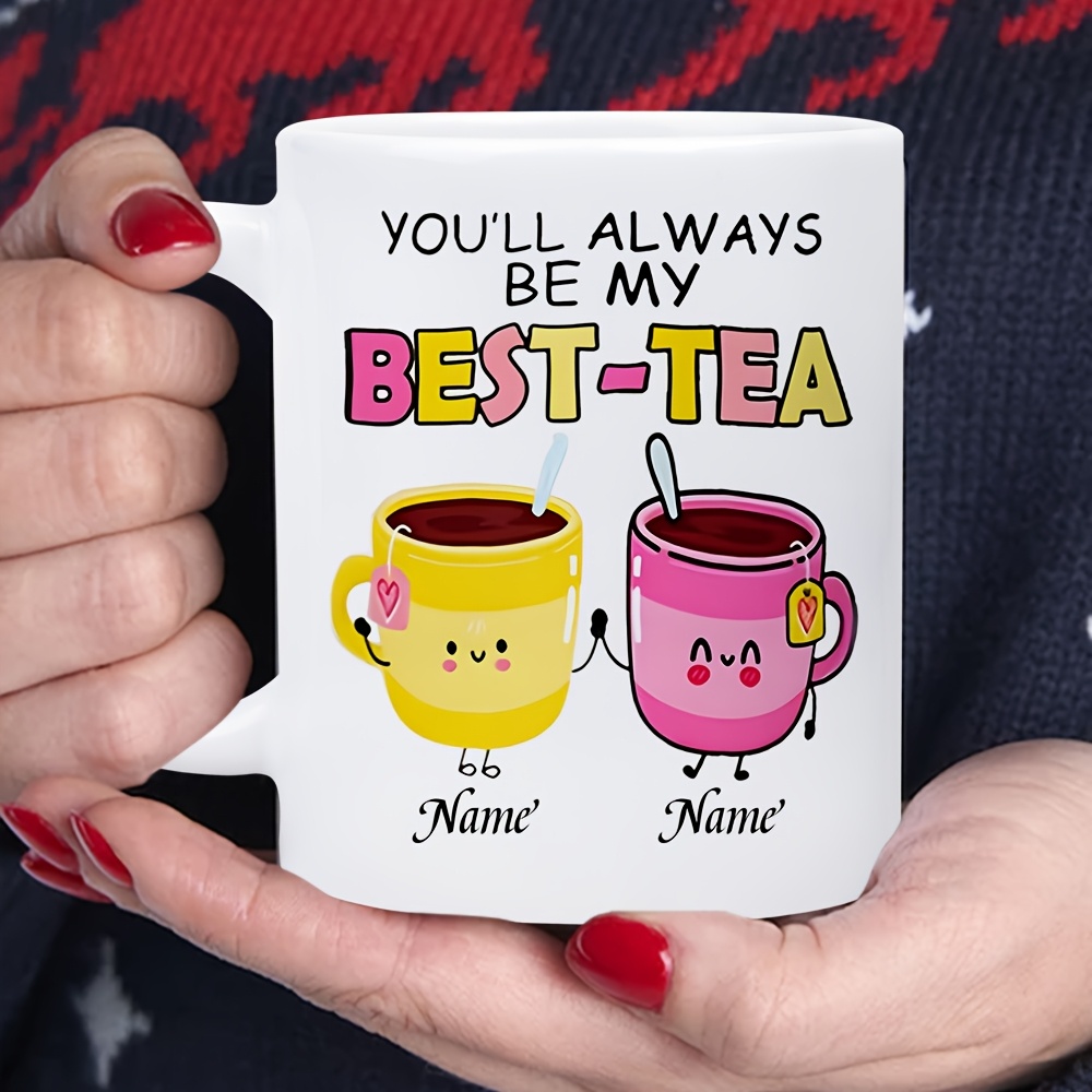TEMU 1pc Personalized "best-tea" Bestie Mug With Custom Names - Insulated Ceramic Coffee Cup Suitable For Hot/cold Drinks, Dishwasher Safe For Tea &