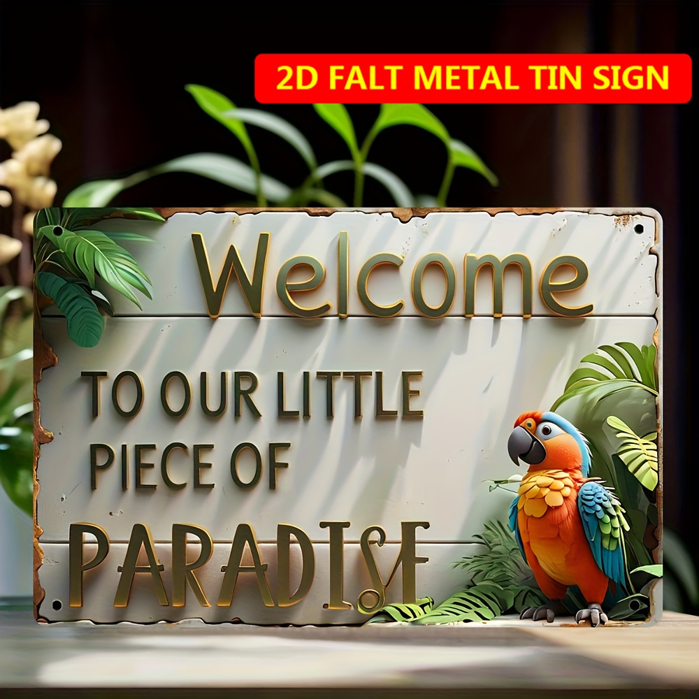 TEMU 2d Flat, 1pc 2d Flat Tropical Parrot Welcome Metal Tin Sign, 'welcome To Our Little Of Paradise', Vintage 7.78x11.8 Inch Aluminum Sign, Suitable