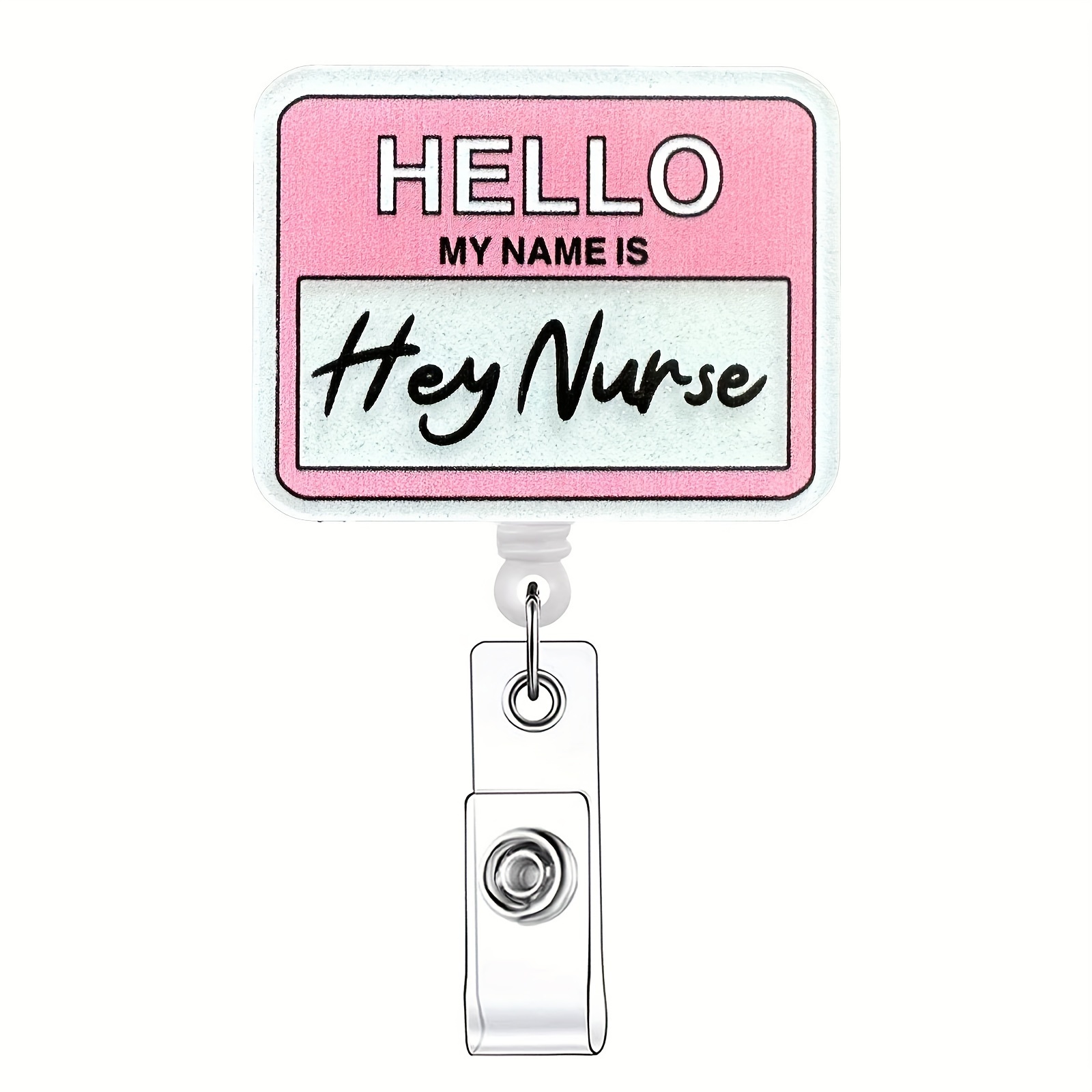 

1pc Acrylic 'hey Nurse' Funny Retractable Badge Reel Holder With Id Clip For Nurses, Doctors, Students, Office Workers