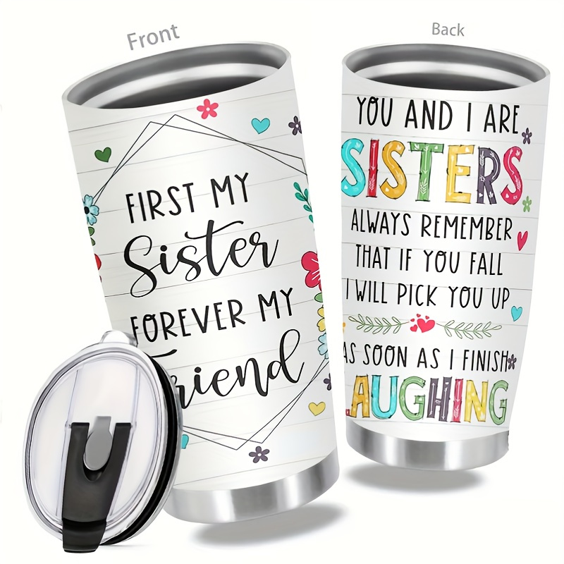 

Sister 20oz Steel - For Big & , -